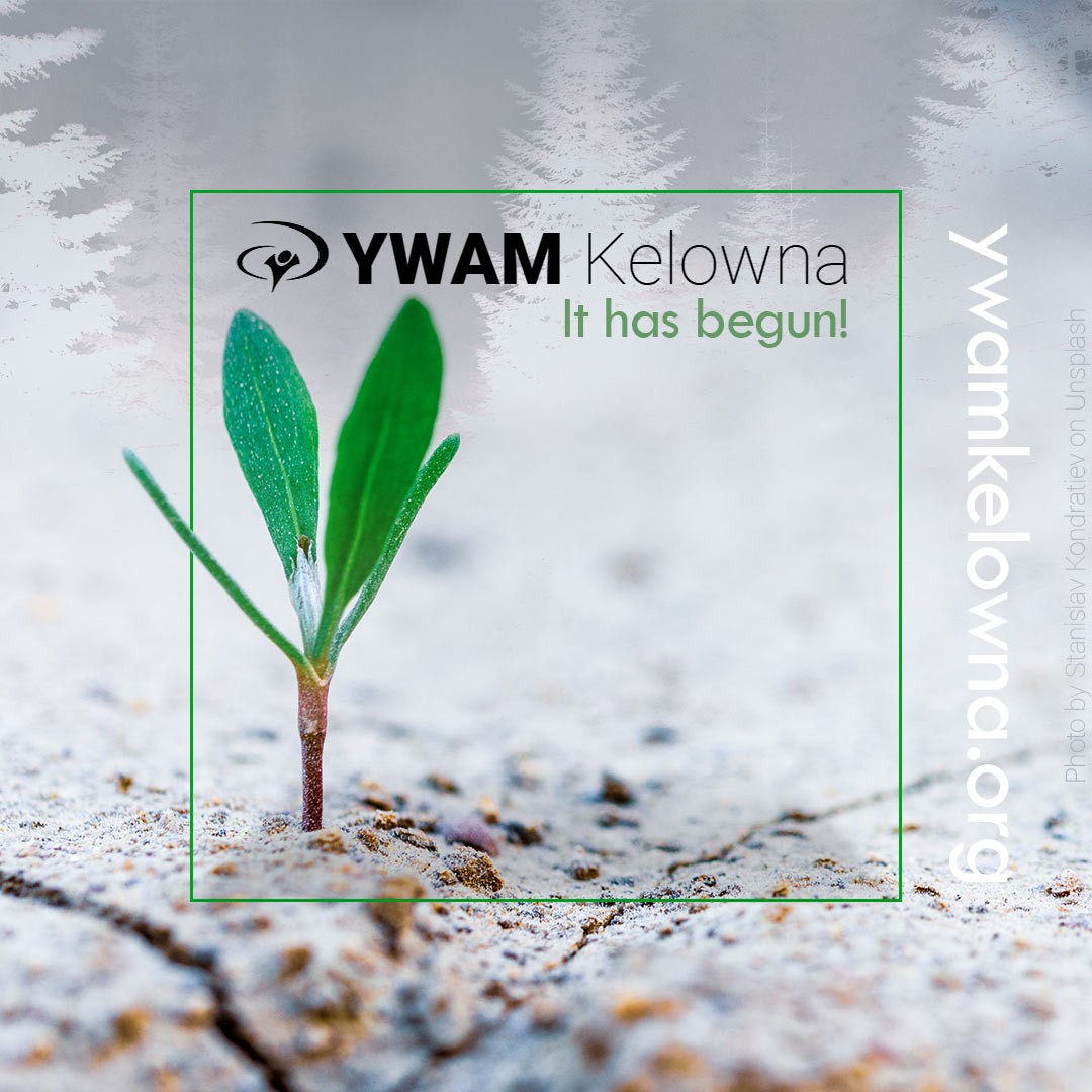 It has begun.The dream of YWAM Kelowna started growing. 
2020
http://ywamkelowna.org?platform=hootsuite&utm_campaign=HSCampaign  Thank you, YWAM Mendocino Coast , YWAM Canada and the YWAM elders in this region.