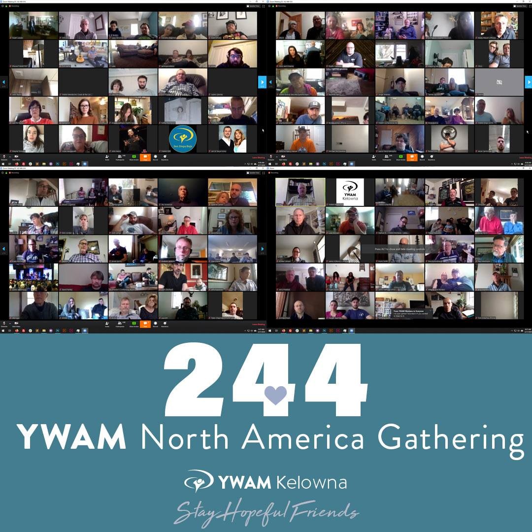 Working from home, meeting on Zoom, and gathering groups of different sizes including a new weekly meeting with over 600 YWAMers (240 YWAM devices connected) more regularly than we did before Covid 19. The amazing thing about chaos is it mobilizes the faithful.  A call to increase His government and peace is an offensive, not defensive posturing. What strategies to advance the kingdom will emerge from this pressing? Christ was pressed on all sides until He defeated the enemy. The early church and the oppressed churches grew under pressure. We join together in hope of victory over our enemy ... Thanks to YWAM SDB for hosting these weekly events. Thanks for the worship session and for modeling how to gather in times of pressing.
.
.
.
.
.  ywamkelowna.org